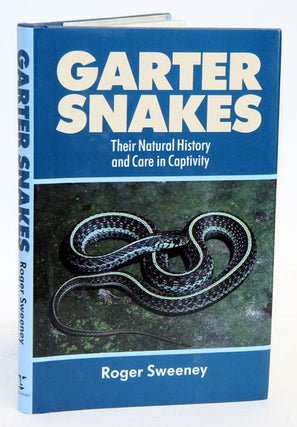 Garter snakes: their natural history and care in captivity. Roger Sweeney.