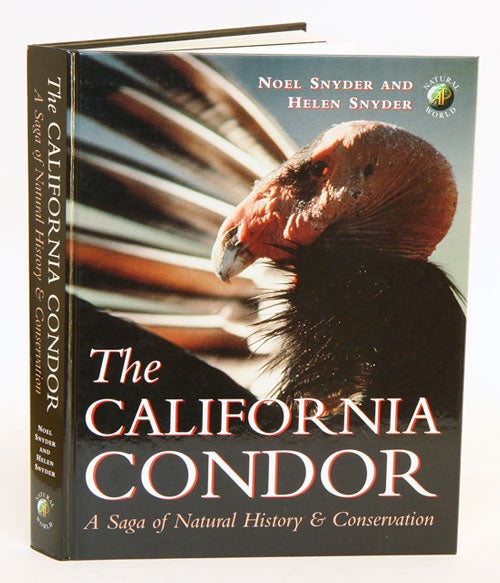 Stock ID 13844 The California Condor: a saga of natural history and conservation. Noel and Helen Snyder.