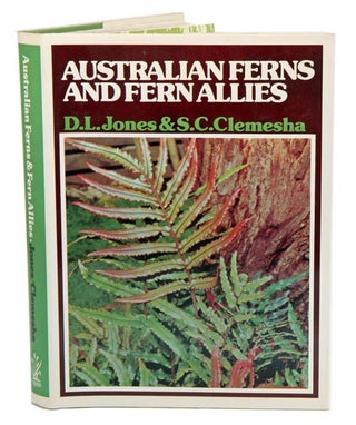 Stock ID 1385 Australian ferns and fern allies. D. L. Jones, S. C. Clemesha