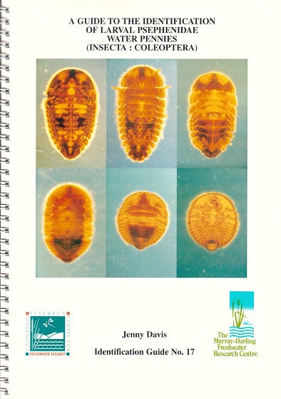 Stock ID 13919 A guide to the identification of larval Psepehnidae water pennies. (Insecta: Coleoptera). Jenny Davis.