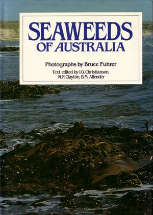 Seaweeds of Australia. I. G. Christianson.