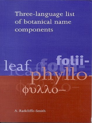 Stock ID 14025 Three-language list of botanical name components. A. Radcliffe-Smith