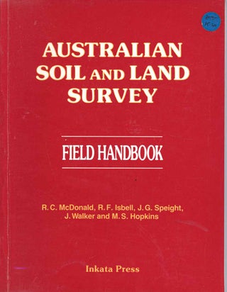 Stock ID 14209 Australian soil and land survey field handbook. R. C. McDonald