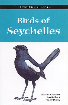 Birds of Seychelles. Adrian Skerrett.