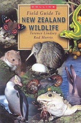 Stock ID 14601 Collins field guide to New Zealand wildlife. Terence Lindsey, Rod Morris