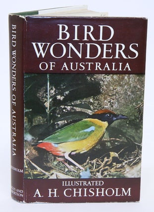 Stock ID 14643 Bird wonders of Australia. Alec H. Chisholm