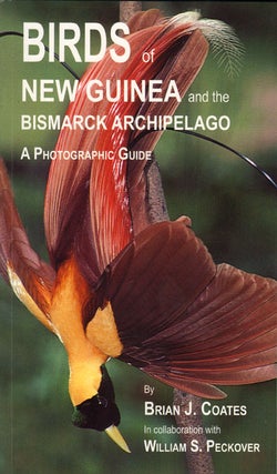Stock ID 14733 Birds of New Guinea and the Bismarck Archipelago: a photographic guide. Brian J....