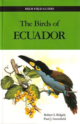 Stock ID 15053 The birds of Ecuador, volume two: a field guide. Robert S. Ridgely, Paul J....