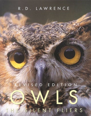 Stock ID 15197 Owls: the silent fliers. R. D. Lawrence