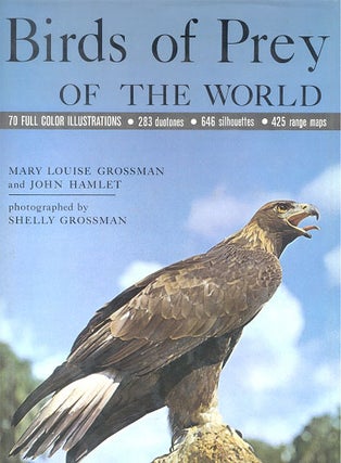 Stock ID 15202 Birds of prey of the world. Mary Louise Grossman, John Hamlet
