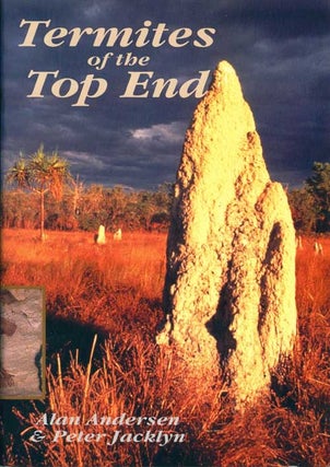 Stock ID 1547 Termites of the top end. Alan Andersen, Peter Jacklyn