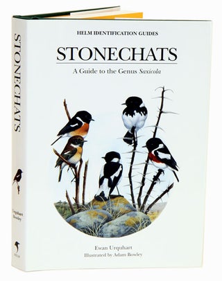 Stock ID 15540 Stonechats: a guide to the genus Saxicola. Ewan Urquhart