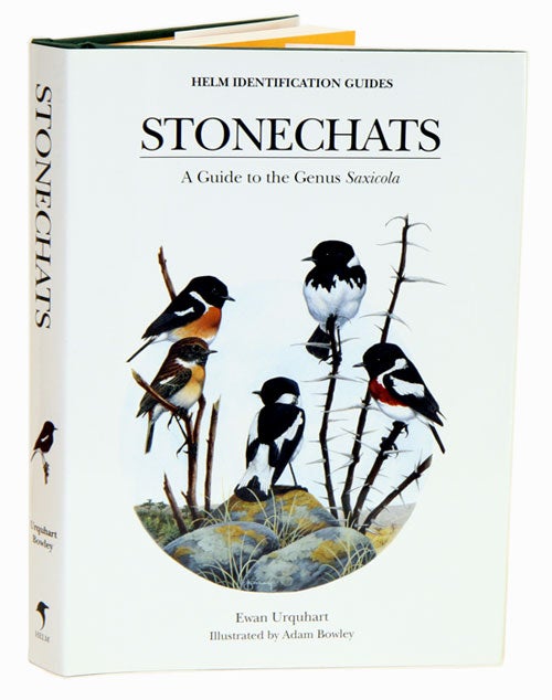 Stock ID 15540 Stonechats: a guide to the genus Saxicola. Ewan Urquhart.
