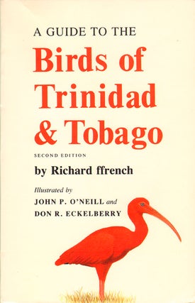 Stock ID 15628 A guide to the birds of Trinidad and Tobago. Richard Ffrench