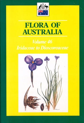 Stock ID 1569 Flora of Australia, volume 46. Iridaceae to Dioscoreaceae