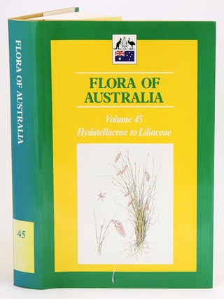 Stock ID 1578 Flora of Australia, volume 45. Hydatellaceae to Liliaceae. Alexander S. George