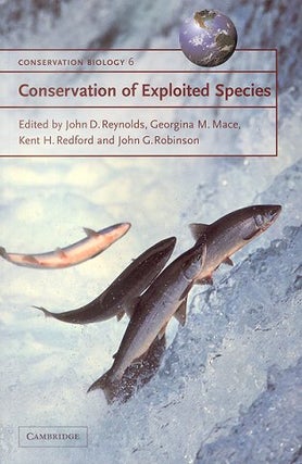 Stock ID 15833 Conservation of exploited species. John D. Reynolds