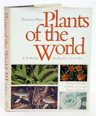 Stock ID 15860 Plants of the world: the lower plants. K. B. Boedijn