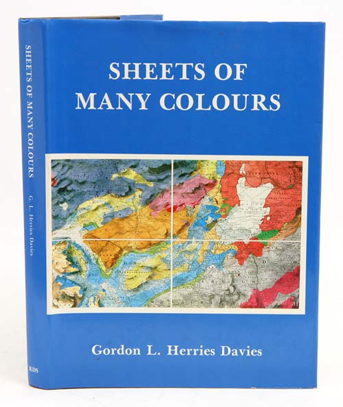 Stock ID 16009 Sheets of many colours: the mapping of Ireland's rocks 1750-1890. Gordon L. Herries Davies.