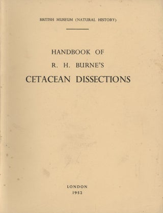 Stock ID 16167 Handbook of R. H. Burne's Cetacean dissections. F. C. Fraser