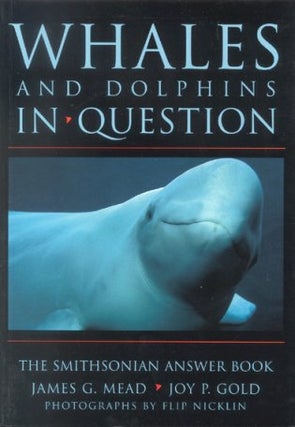 Stock ID 16305 Whales and dolphins in question. James G. Mead, Joy P. Gold