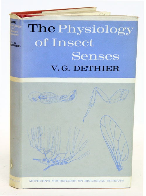 Stock ID 16438 The physiology of insect senses. V. G. Dethier.