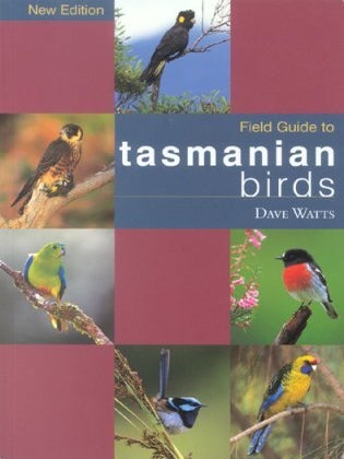 Field guide to Tasmanian birds