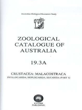 Stock ID 16645 Zoological catalogue of Australia volume 19.3A Crustacea: Malacostraca:...