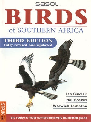 SASOL Birds of Southern Africa. Ian Sinclair.