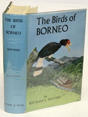 Stock ID 17464 The birds of Borneo. Bertram E. Smythies