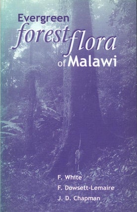 Stock ID 17465 Evergreen forest flora of Malawi. F. White