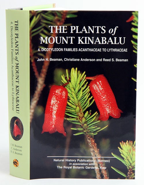 Stock ID 17478 The plants of Mount Kinabalu, Volume 4: Dicotyledon families Acanthaceae to Lythraceae. John H. Beaman.