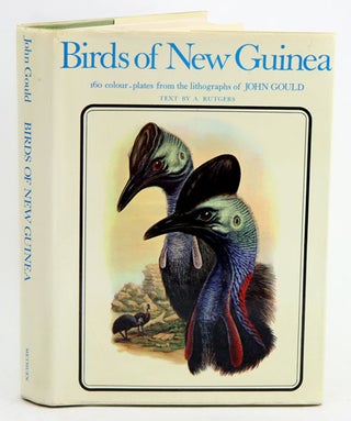 Stock ID 17571 Birds of New Guinea: illustrations from the lithographs of John Gould. A. Rutgers