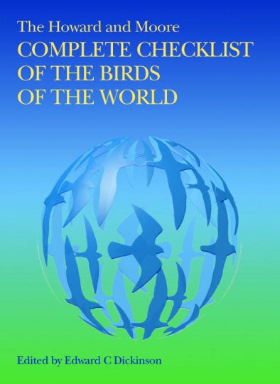 Stock ID 17580 The "Howard and Moore" complete checklist of the birds of the world. Edward C. Dickinson.