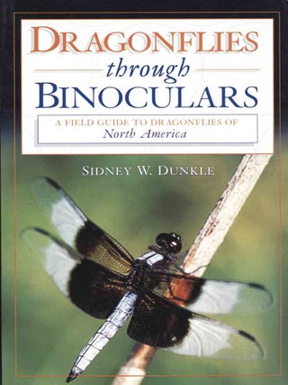 Stock ID 17898 Dragonflies through binoculars: a field guide to dragonflies of North America....