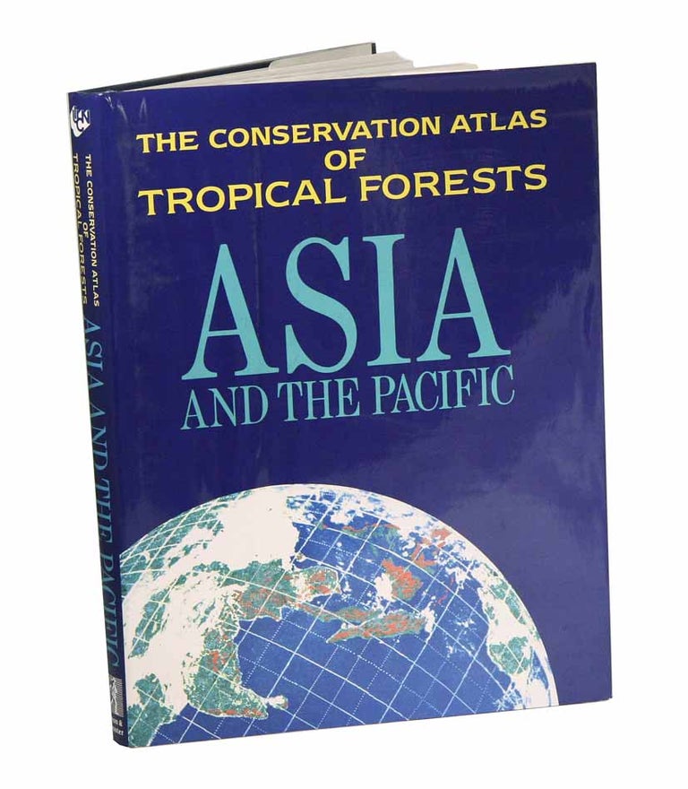 Stock ID 17903 The conservation atlas of tropical forests: Asia and the Pacific. N. Mark Collins.