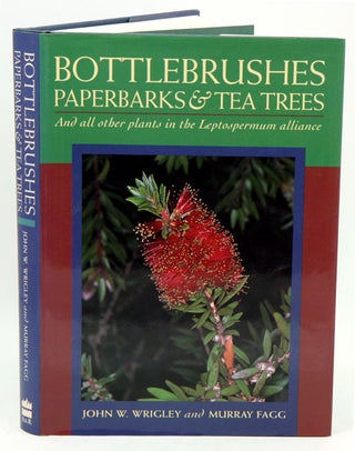 Stock ID 18047 Bottlebrushes, paperbarks and tea trees. Wrigley and Fagg