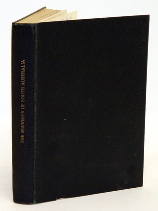 Stock ID 18057 The seaweeds of South Australia. A. H. S. Lucas