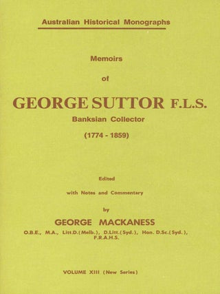 Memoirs of George Suttor, F.L.S., Banksian collector (1774-1859