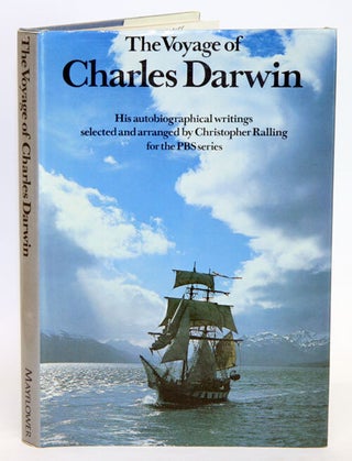 Stock ID 18156 The voyage of Charles Darwin: his autobiographical writings. Christopher Ralling