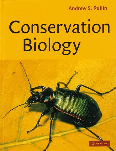 Stock ID 18254 Conservation biology. Andrew S. Pullin.