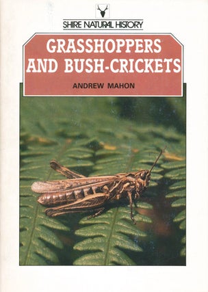 Stock ID 18430 Grasshoppers and bush-crickets of the British Isles. Anthony Mahon