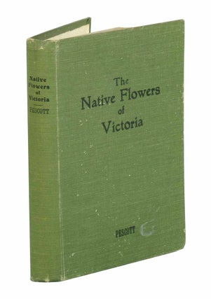 Stock ID 18661 The native flowers of Victoria. Edward Edgar Pescott