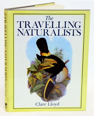 Stock ID 1873 The travelling naturalists. Clare Lloyd