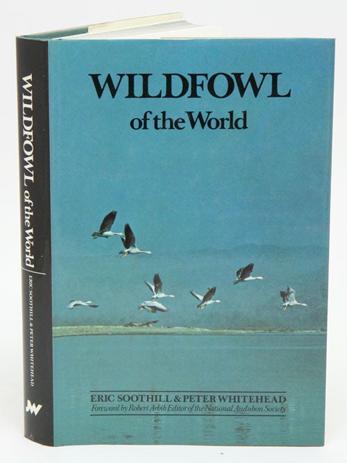 Stock ID 18759 Wildfowl of the world. Eric Soothill, Peter Whitehead.