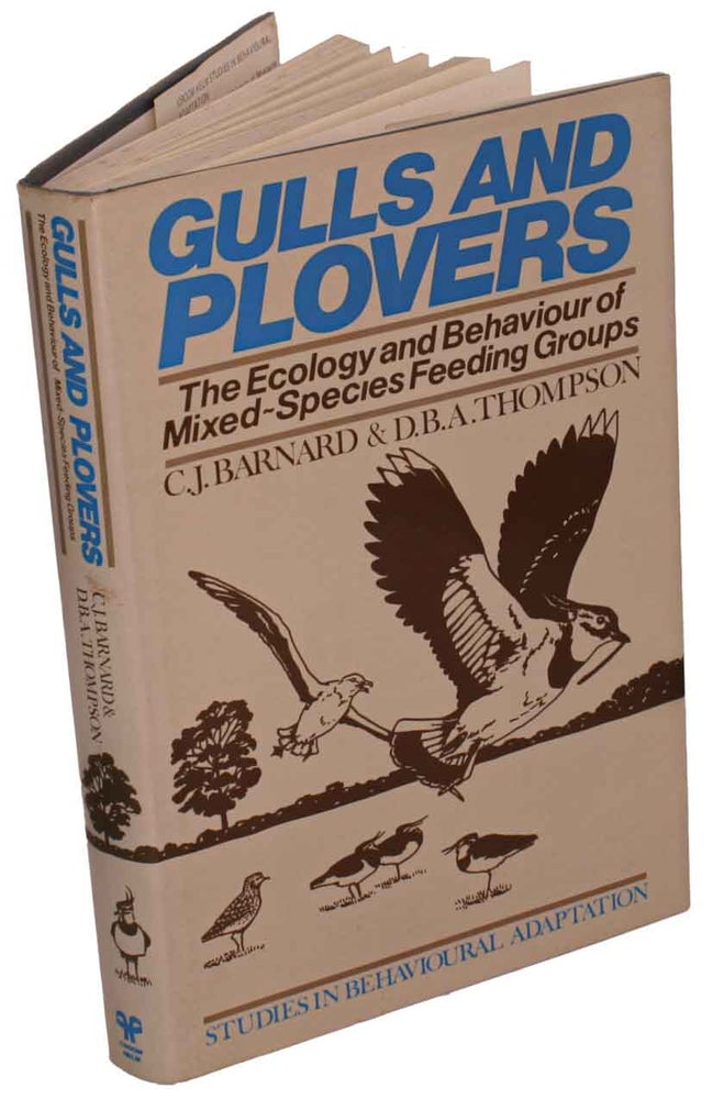 Stock ID 1880 Gulls and plovers: the ecology and behaviour of mixed-species feeding groups. C. J. Barnard, D. B. A. Thompson.