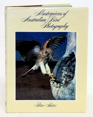 Masterpieces of Australian bird photography. Peter Slater.