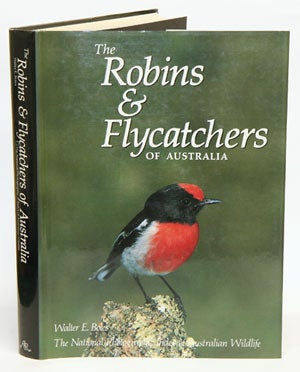Stock ID 18887 The robins and flycatchers of Australia. Walter Boles.