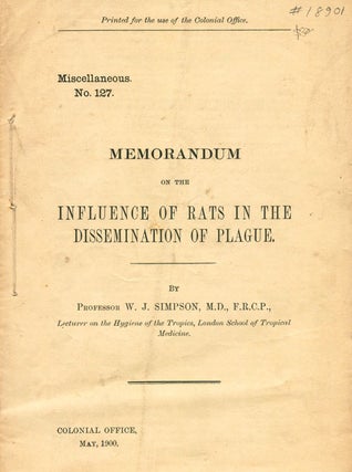 Stock ID 18901 Memorandum on the influence of rats in the dissemination of plague. W. J. Simpson