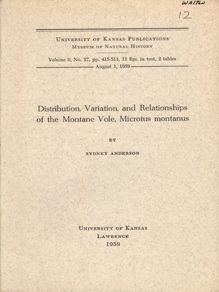 Stock ID 18951 Distribution, variation and relationships of the Montane vole, Microtus montanus....